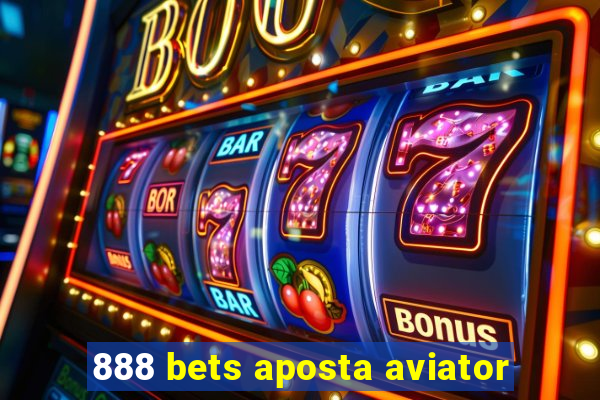 888 bets aposta aviator